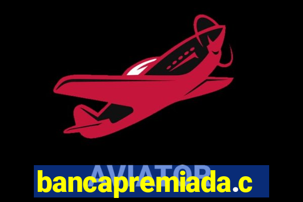 bancapremiada.com