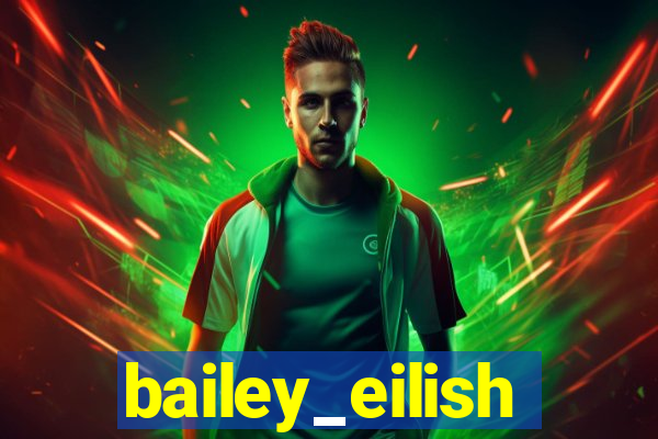 bailey_eilish
