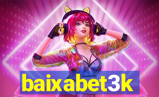 baixabet3k