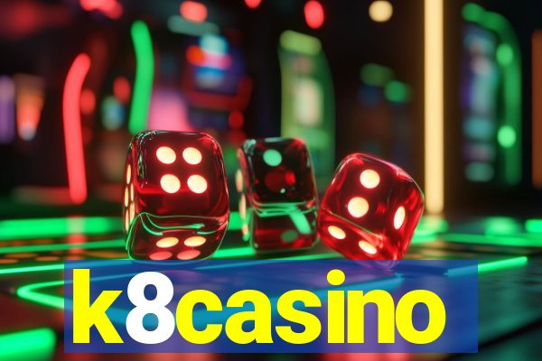 k8casino