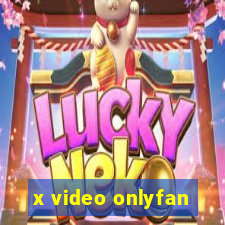 x video onlyfan