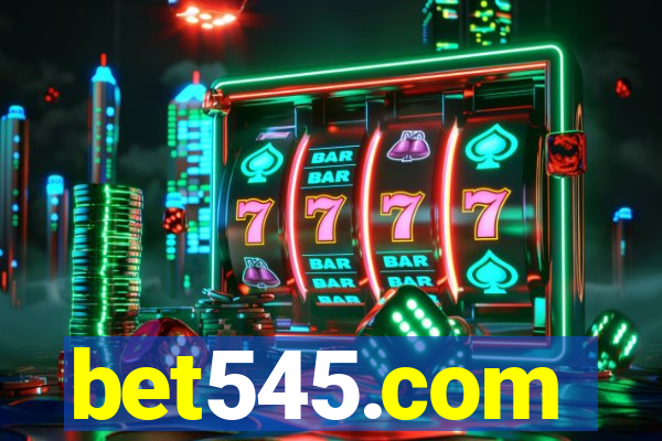 bet545.com