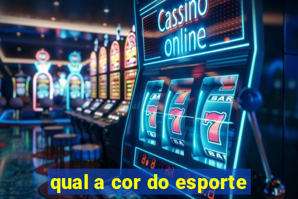 qual a cor do esporte