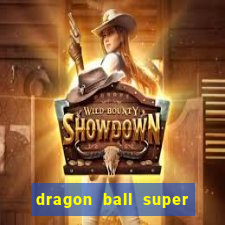 dragon ball super hero rede canais