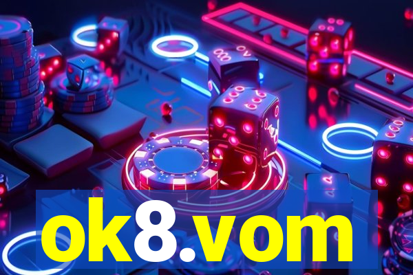 ok8.vom