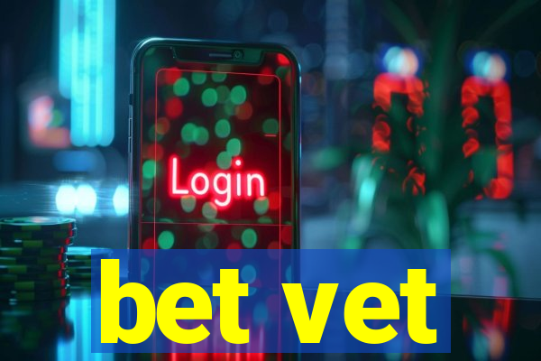 bet vet