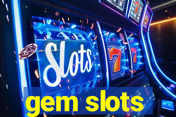 gem slots