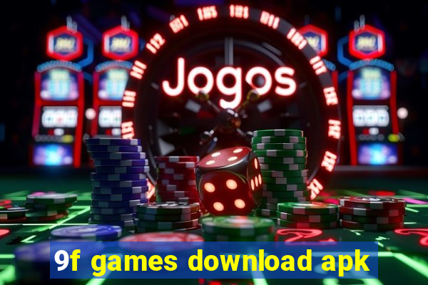 9f games download apk