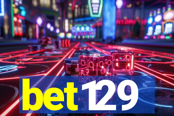 bet129