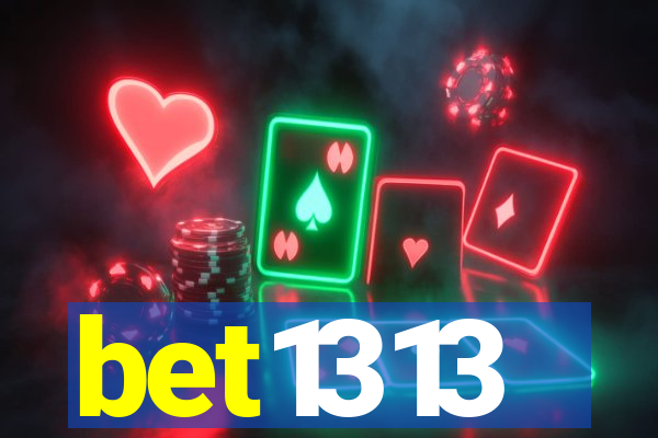 bet1313