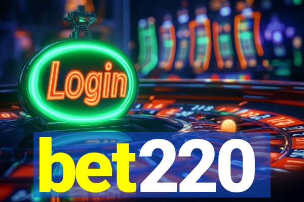 bet220