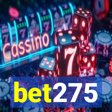 bet275