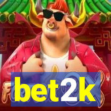 bet2k