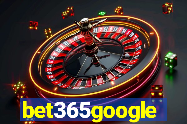 bet365google