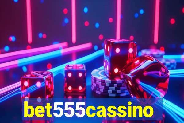 bet555cassino