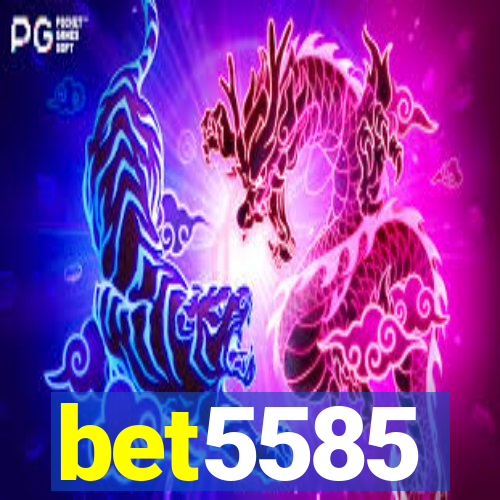 bet5585