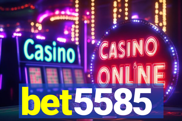 bet5585