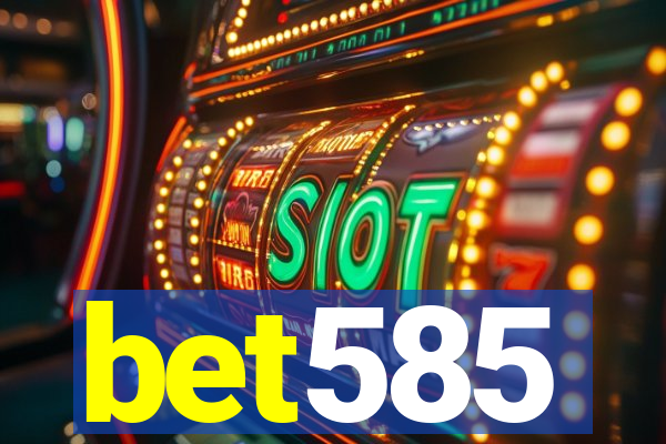 bet585