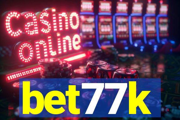 bet77k