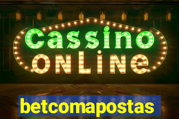 betcomapostas