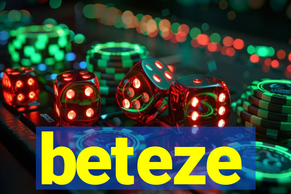beteze
