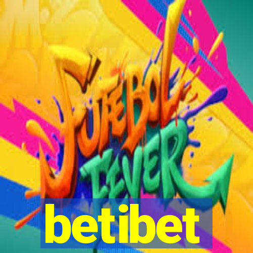 betibet