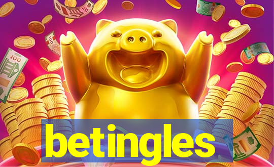 betingles