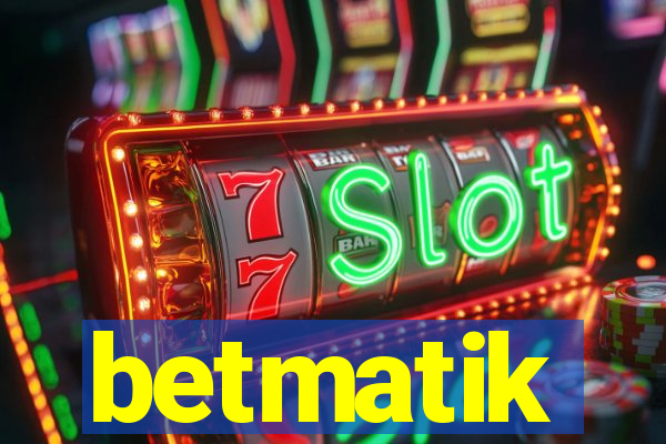 betmatik