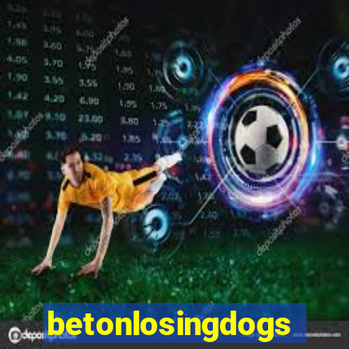 betonlosingdogs