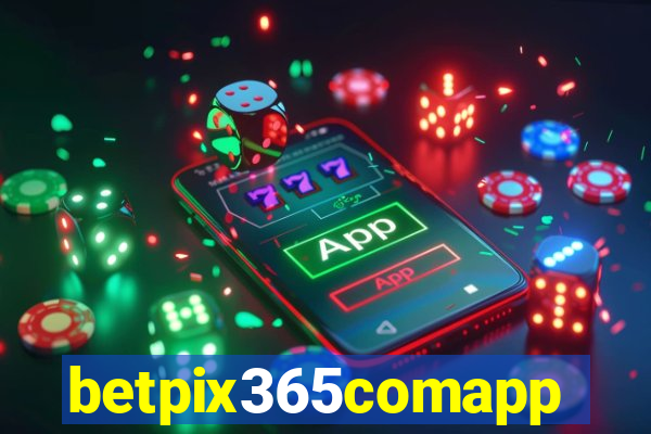 betpix365comapp