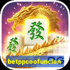betppcoofuncion