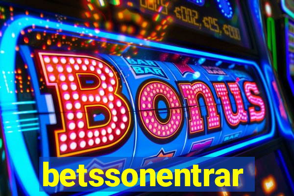 betssonentrar