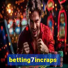 betting7incraps