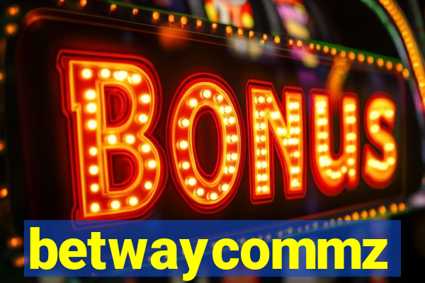 betwaycommz