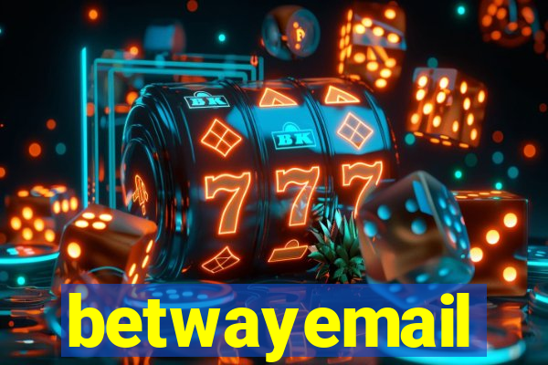 betwayemail