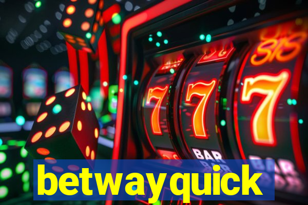 betwayquick