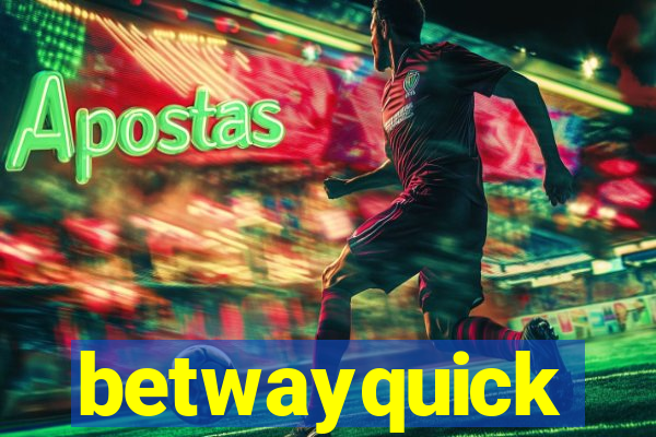 betwayquick