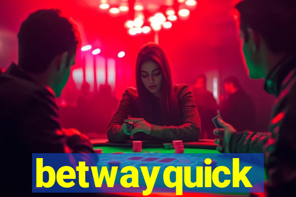 betwayquick