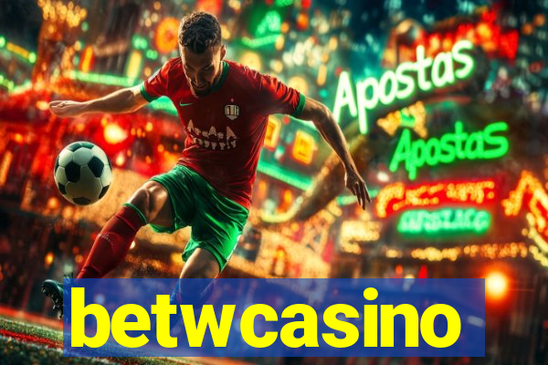 betwcasino