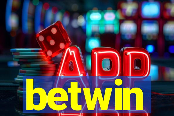 betwin