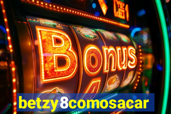 betzy8comosacar