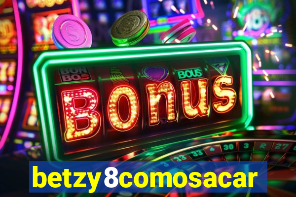 betzy8comosacar