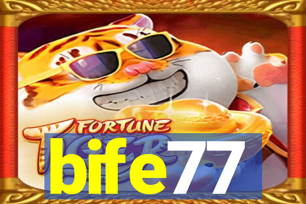 bife77