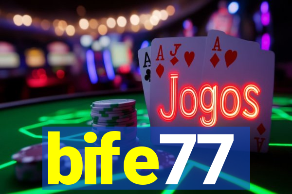 bife77