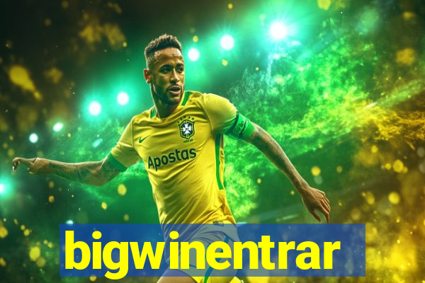 bigwinentrar