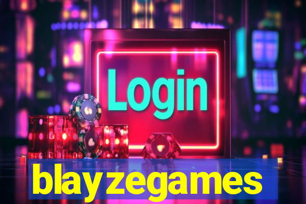 blayzegames