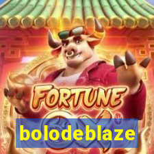 bolodeblaze