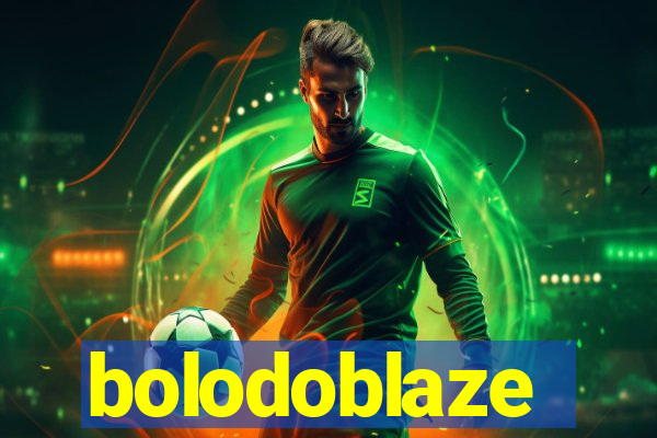 bolodoblaze
