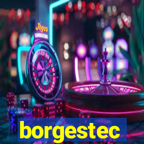borgestec