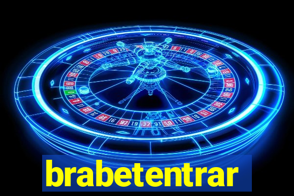 brabetentrar